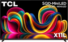 TCL 85X11L 85-Inch 4K SQD-Mini LED Google TV with 144Hz Refresh Rate